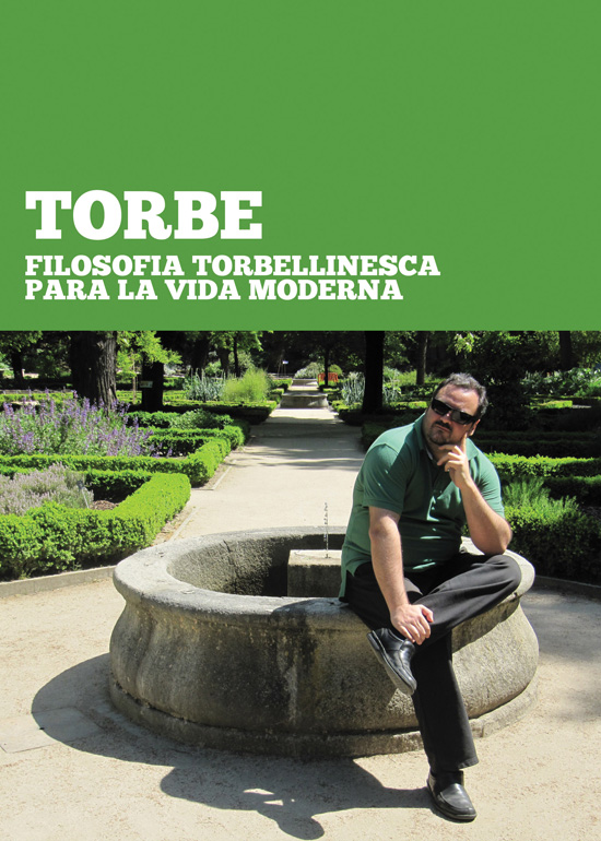 Nuevo libro: "Filosofia Torbellinesca para la vida moderna"